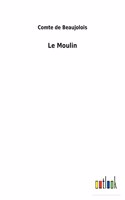 Le Moulin