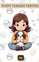 Puppy Training Tracker: Kids