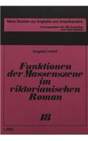 Funktionen Der Massenszene Im Viktorianischen Roman