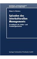 Episoden Des Interkulturellen Managements