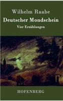 Deutscher Mondschein: Vier Erzählungen