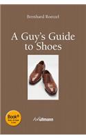A Guy's Guide to Shoes
