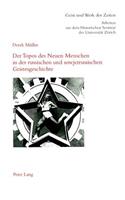 Topos Des Neuen Menschen in Der Russischen Und Sowjetrussischen Geistesgeschichte