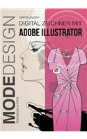 MODEDESIGN - Digital Zeichnen mit Adobe Illustrator