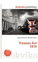 Treason ACT 1814