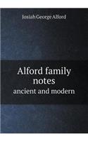 Alford Family Notes Ancient and Modern