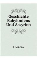 Geschichte Babyloniens Und Assyrien