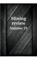 Mining review Number 29