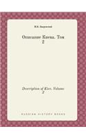 Description of Kiev. Volume 2: (Russian)