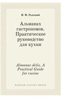 Almanac delis. A Practical Guide for cusine