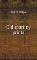 OLD SPORTING PRINTS