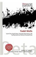 Todd Wells: (English)