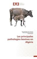 Les Principales Pathologies Bovines En Alg�rie: (Omn.Univ.Europ.)