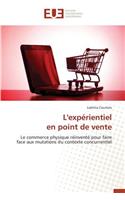 L'Expérientiel En Point de Vente