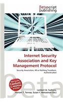 Internet Security Association and Key Management Protocol: (English)