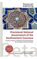 Provisional National Government of the Southwestern Caucasus