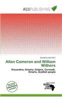 Allan Cameron and William Withers