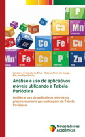 Análise e uso de aplicativos móveis utilizando a Tabela Periódica