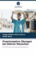 Propriozeptive Übungen bei älteren Menschen