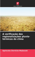 A verificação das regionalizações pluvio-térmicas do clima