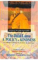 The Dalai Lama: A Policy of Kindness