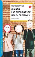 Cuando las emociones se hacen creativas: Practicum