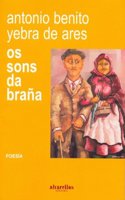OS SONS DA BRANA (Libros do Sarela) (Galician Edition)