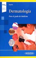 Dermatologia (Incluye acceso a EVA (Experiencia Virtual de Aprendizaje): Para el Grado de Medicina