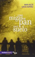 Como migas de pan en el suelo