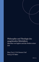 Philosophie Und Theologie Des Ausgehenden Mittelalters