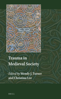 Trauma in Medieval Society