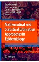 Mathematical and Statistical Estimation Approaches in Epidemiology