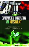 Environmental Conservation and Biotechnology