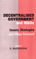 Decentralised Government and Ngos: Issues, Strategies and Ways Forward