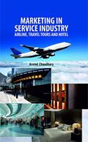 Marketing in Service Industry-Airline, Travel Tours and Hotel