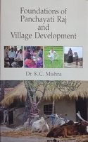 Foundations of Panchayati Raj and Village Development