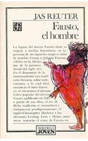 Fausto, El Hombre