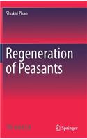 Regeneration of Peasants