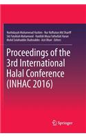 Proceedings of the 3rd International Halal Conference (Inhac 2016)