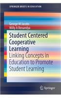 Student Centered Cooperative Learning