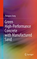 Green High-Performance Concrete with Manufactured Sand