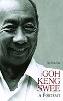 Goh Keng Swee: A Potrait