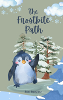 The Frostbite Path
