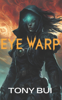 Eye Warp: A Chronicle of the Imperium's End