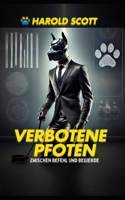 Verbotene Pfoten: Zwischen Befehl & Begierde(1 Verbotene Pfoten)