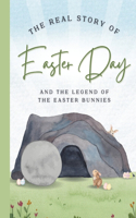 The Real Story of Easter Day