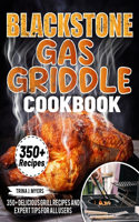 Blackstone Gas Griddle Cookbook
