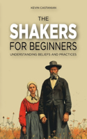 The Shakers for Beginners