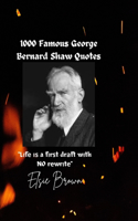 1000 Famous George Bernard Shaw Quotes