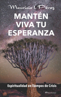 Mantén Viva tu Esperanza